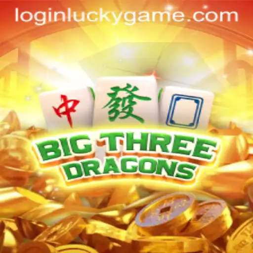 Unveiling the Thrills of BigThreeDragons: A LuckyGame Adventure